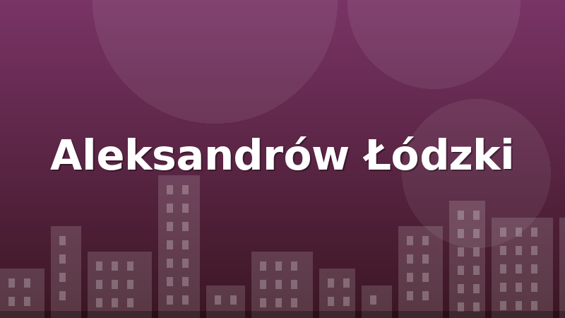 Aleksandrów Łódzki