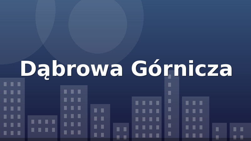 Dąbrowa Górnicza