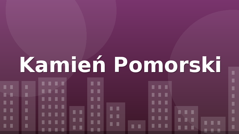 Kamień Pomorski
