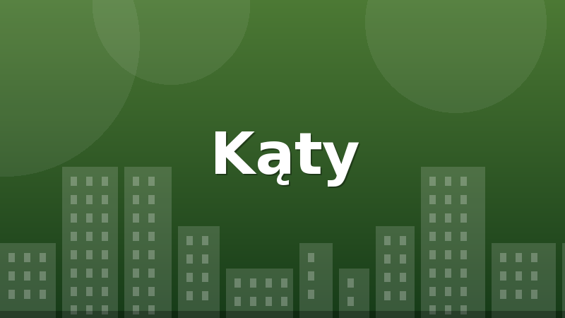 Kąty