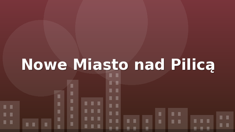 Nowe Miasto nad Pilicą