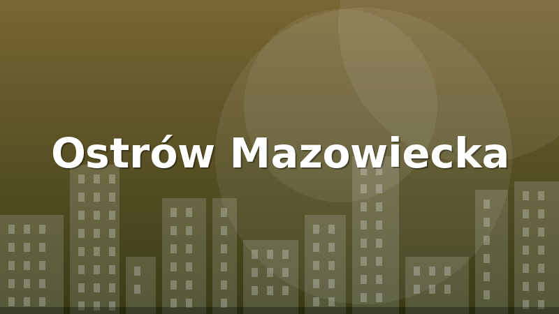 Ostrów Mazowiecka
